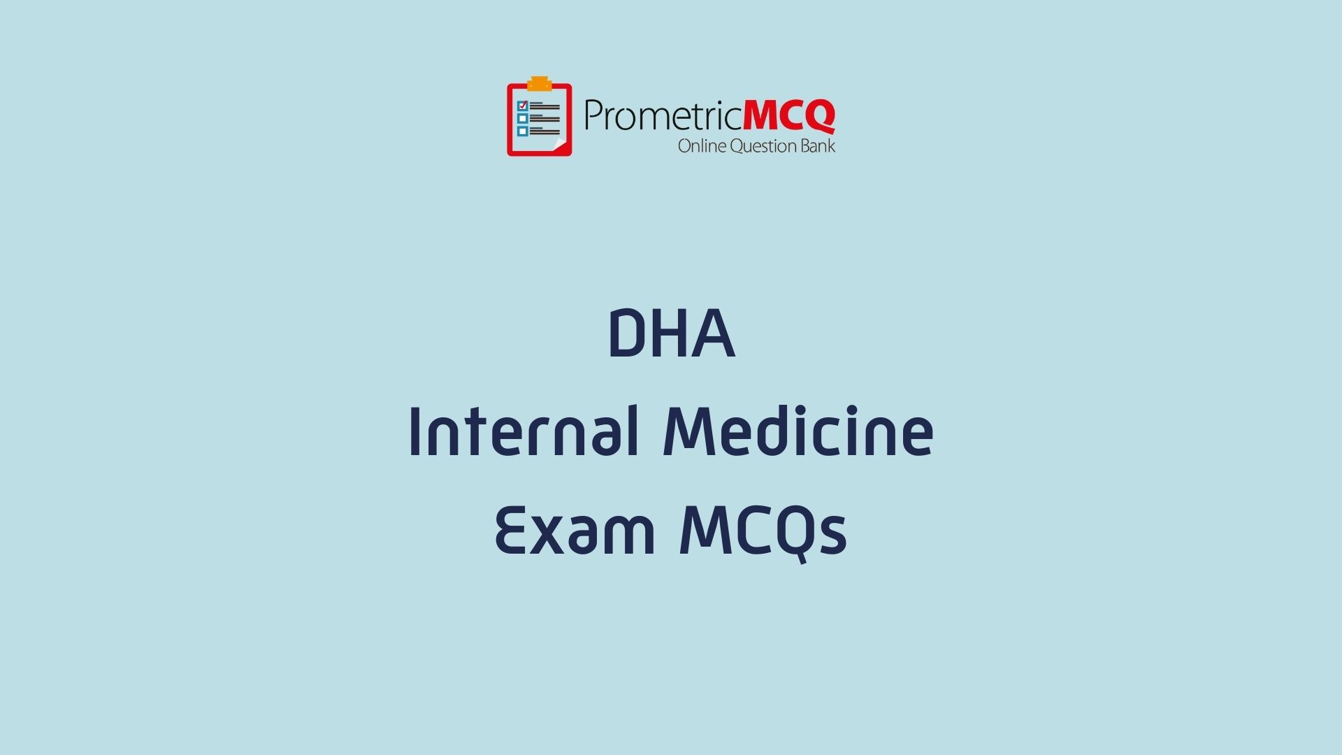 DHA Internal Medicine Exam MCQs Prometric Exam Questions