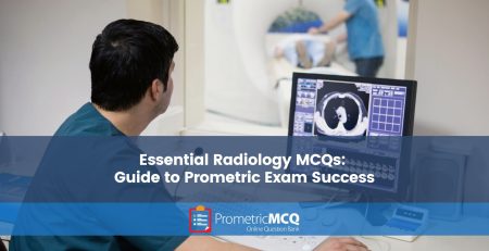 Essential Radiology MCQs Guide to Prometric Exam Success