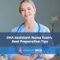 DHA Assistant Nurse Exam