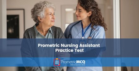 Prometric Nursing Assistant Practice Test